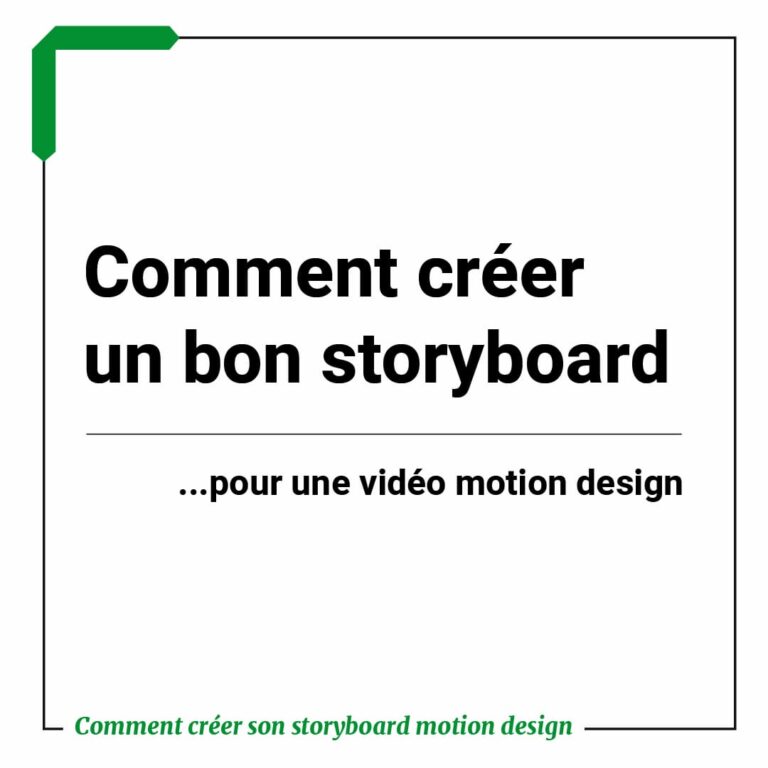 Lire la suite à propos de l’article ✍ Comment créer un bon storyboard pour une vidéo motion design.